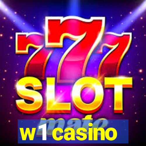 w1 casino